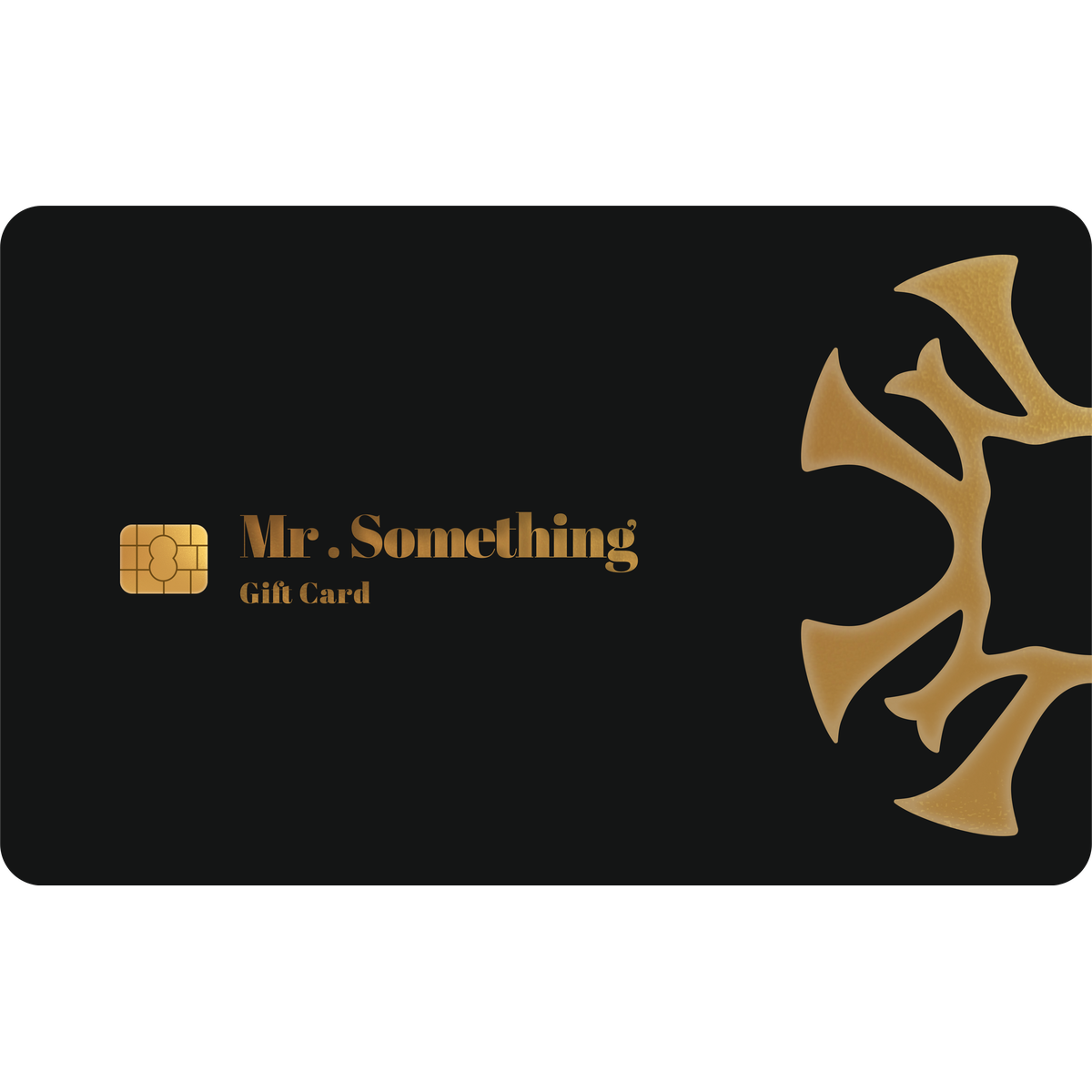 Mr.Something Gift Card