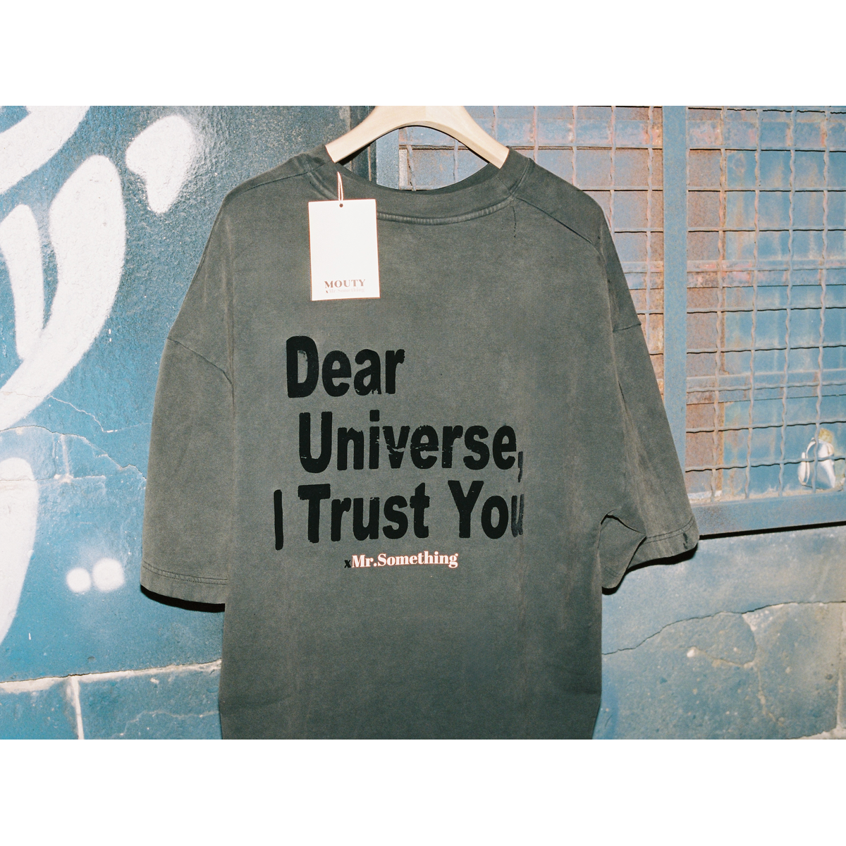 Mouty X Mr.something "Dear Universe I Trust You" T-shirt